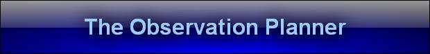 The Observation Planner